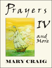 Prayers IV, by Dr. Mary Craig